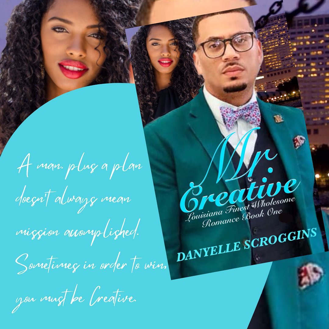 Recommendation of the Day – Mr. Creative (Louisiana Finest Wholesome Romance Book 1) – Danyelle Scroggins