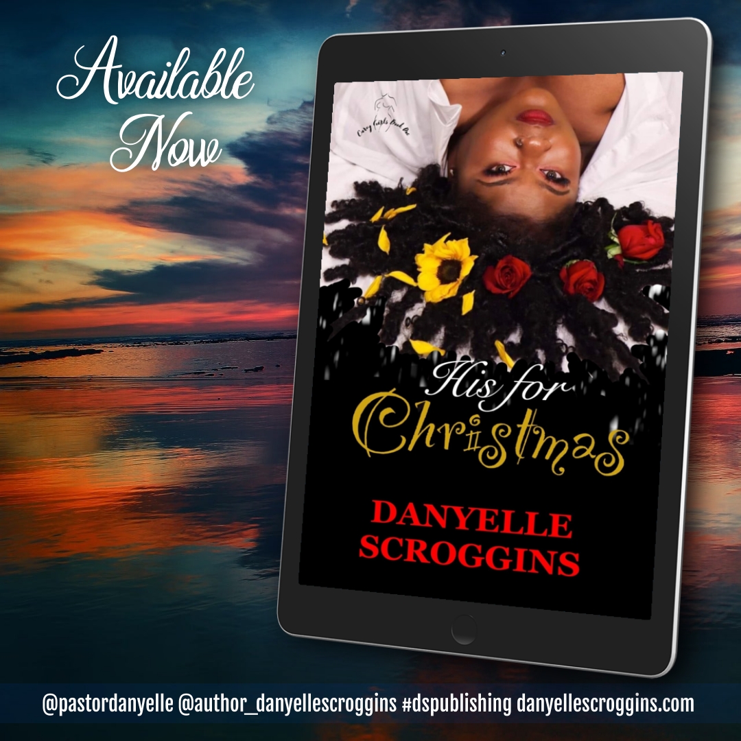 Recommendation of the Day – His For Christmas: A Curvy Girl Holiday: Curvy Girls Book One (Curvy Girls Holiday Series 1) – Danyelle Scroggins